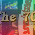 A vibrant collection of classic arcade games from the 1970s, showcasing the era's simple yet iconic designs and gameplay.