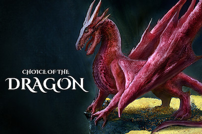 Choice of the Dragon allows players to play as a fire-breathing dragon who sleeps on gold and kidnaps princesses.