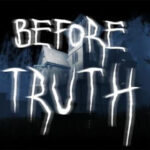 Before truth Roblox horror game