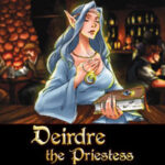 Deirdre the Priestess from the Red Dragon Inn game, a healer protecting her allies with divine power