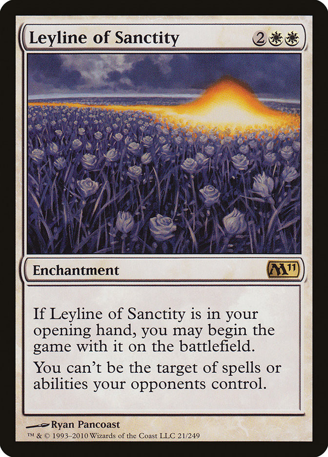 Leyline of Sanctity, providing early protection from targeted effects