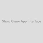 Shogi Game App Interface