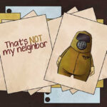 doppelganger-thats-not-my-neighbor