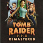 Tomb Raider I-III Remastered